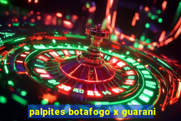 palpites botafogo x guarani